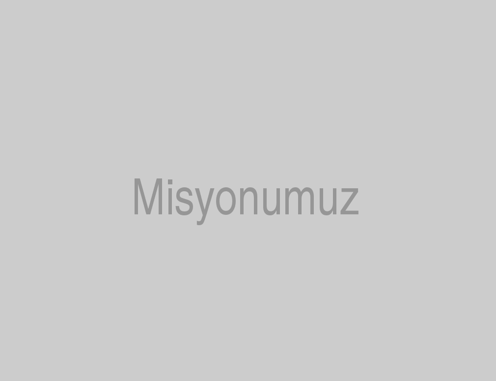 Misyonumuz